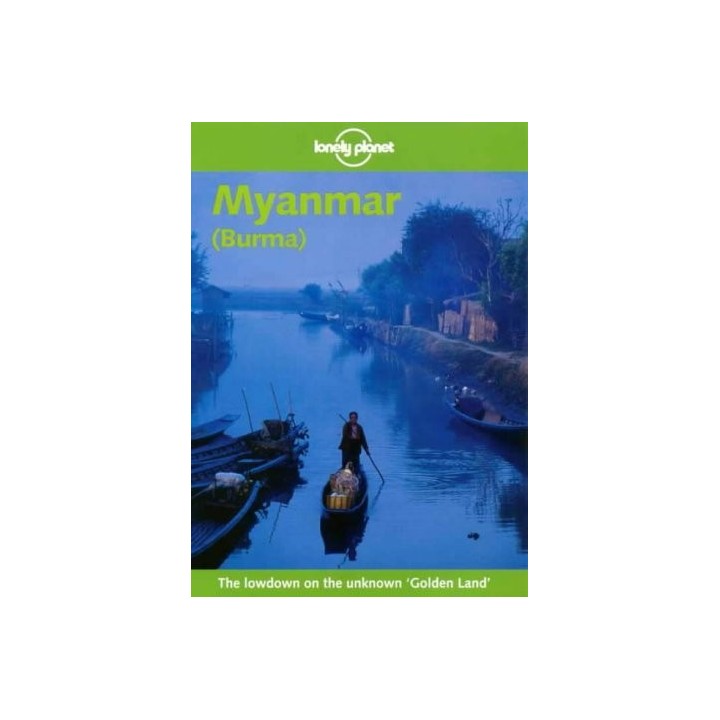 Myanmar (Burma) (Lonely Planet Regional Guides)
